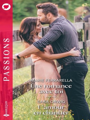 cover image of Une romance avec toi--L'amour en chantier
